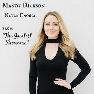 Never Enough (from "The Greatest Showman")