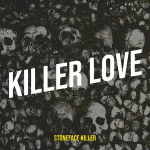 Killer Love (Explicit)
