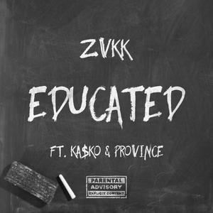 Educated(feat. Ka$Ko & PROVINCE) (Explicit)