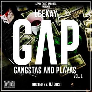 GAP (Gangstas and Playas) , Vol. 1 (Explicit)