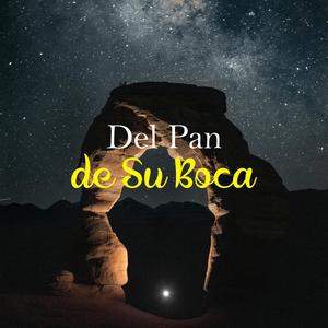 Del Pan de Su Boca