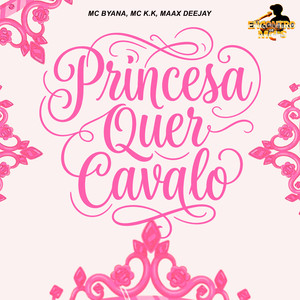 Princesa Quer Cavalo (Explicit)