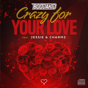 Crazy for Your Love