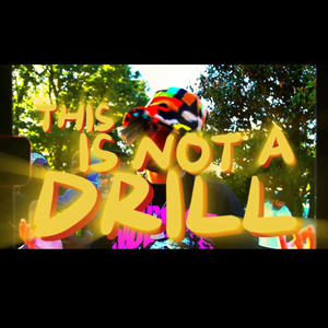 THIS IS NOT A DRILL (Explicit)