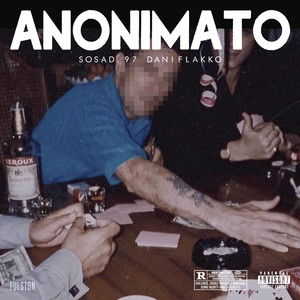 Anonimato (Explicit)