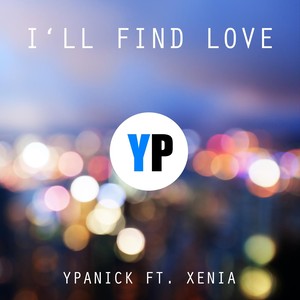 I'll Find Love (feat. Xenia)