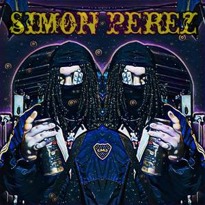 SIMON PEREZ (Explicit)