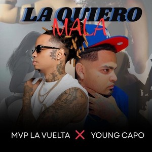 La Quiero Mala (Explicit)