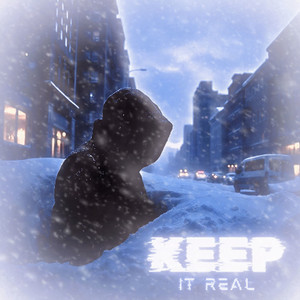 Keep It Real (Explicit)