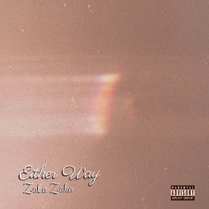 Either Way (Explicit)