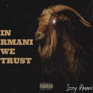 IN RMANI WE TRUST (Explicit)