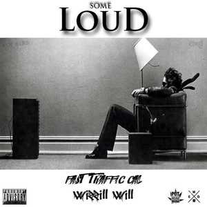 Some Loud (Explicit)