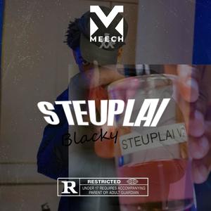 Steuplai (feat. Le J, Blacky, 09sanka & 09zer) (Explicit)