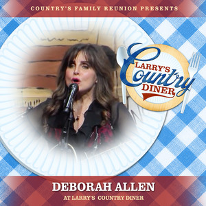 Deborah Allen at Larry’s Country Diner (Live / Vol. 1)