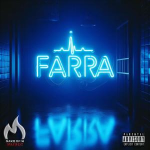 Farra (Explicit)