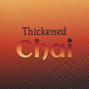 Thickened Chai