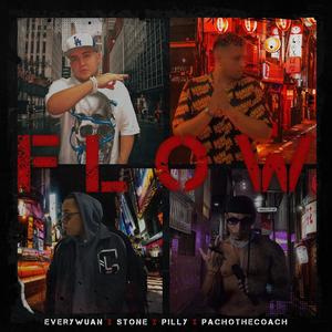 Flow (feat. Stone, Pilly Music & Pacho The Coach) (Explicit)