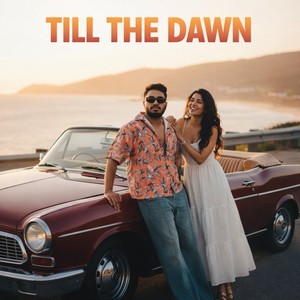Till The Dawn