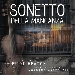 Sonetto Della Mancanza (feat. Eliot Heaton & Morgane Matteuzzi)