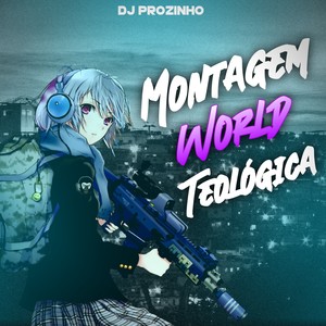 Montagem World Teologica