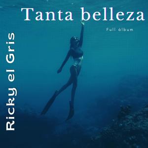 Tanta belleza (Explicit)