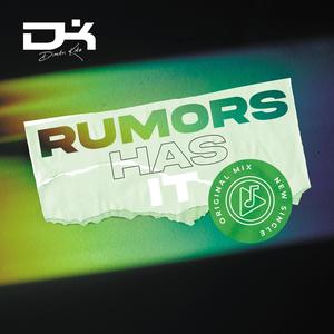 Rumors Has It