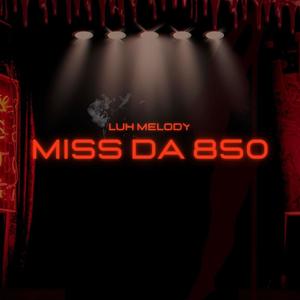 Miss Da 850 (Explicit)