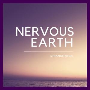 Nervous Earth