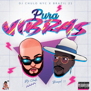 Pura Vibras (Explicit)