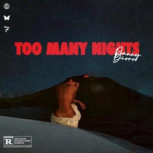 Too Many Nights (Explicit)