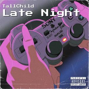 Late Night (Explicit)