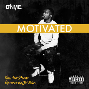 Motivated (feat. Adam Duncan) [Explicit]