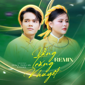 Vầng Trăng Khuyết (Remix)