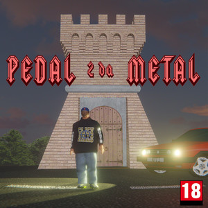 Pedal 2 da metal (Explicit)