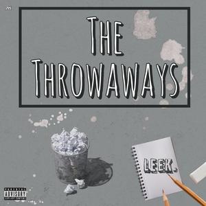 THE THROWAWAYS. (Explicit)