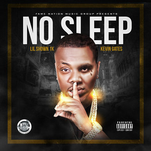 No Sleep (feat. Kevin Gates) [Explicit]