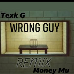 Wrong Guy (feat. Money mu) [Explicit]