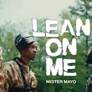 Lean On Me (Explicit)
