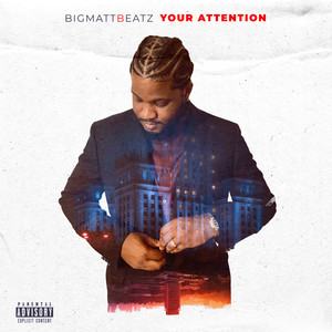 Your Attention (Explicit)