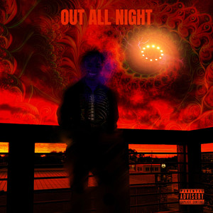 Out All Night (Explicit)