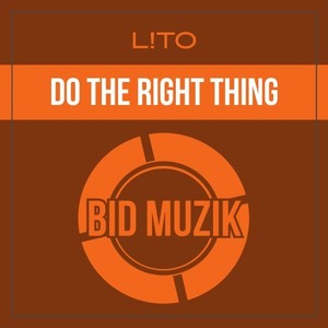 Do the Right Thing (Original Mix)