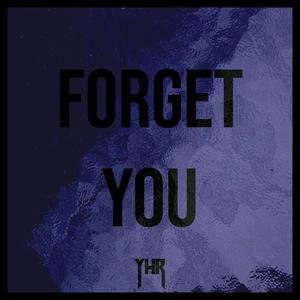 Forget You (Extended Mix)