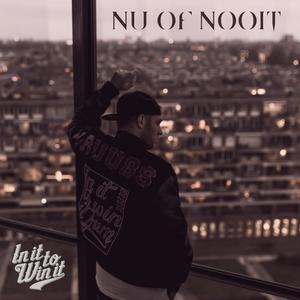 Nu Of Nooit (Explicit)