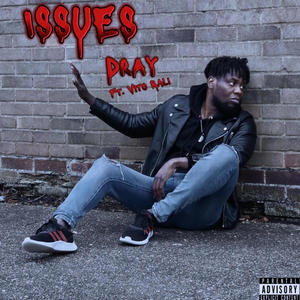 Issues (feat. Vito Rali) (Explicit)