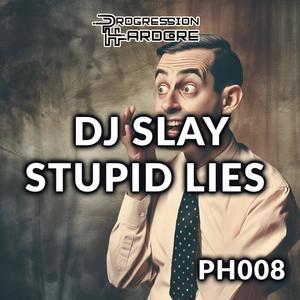 Stupid Lies (Explicit)