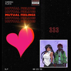 Mutual Feelings V2 (Rebirth The Album) [Explicit]