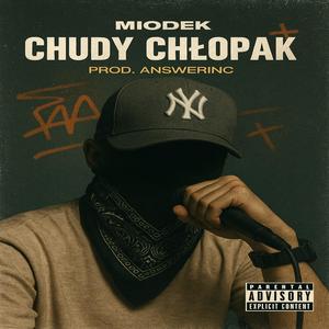 CHUDY CHŁOPAK (Explicit)