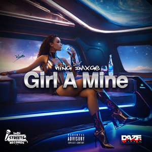 Girl a Mine (Explicit)