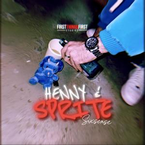 HENNY & SPRITE (Explicit)