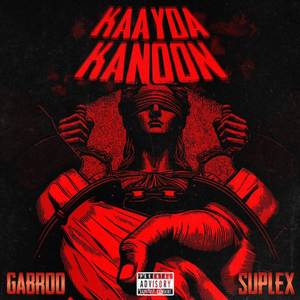 Kaayda Kanoon (EP) [Explicit]